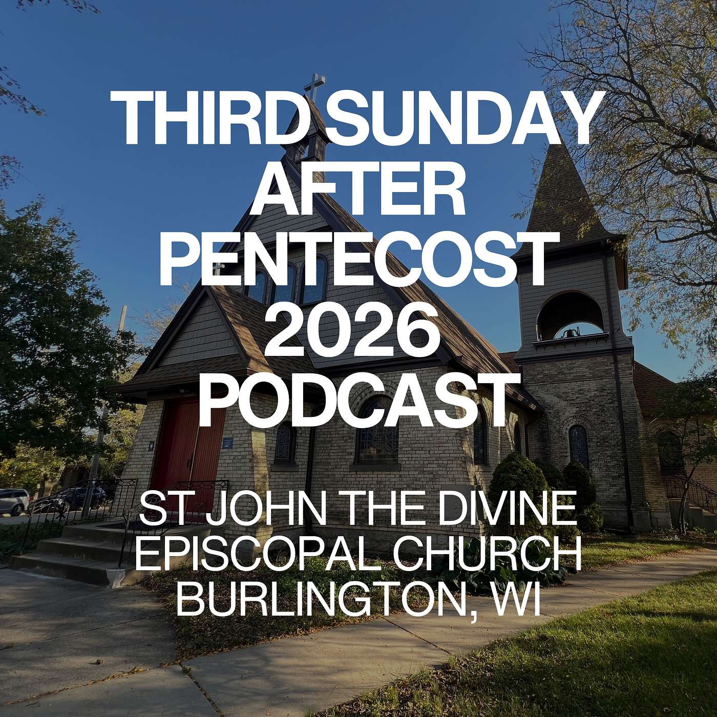 Third Sunday after Pentecost 2026 episode artwork