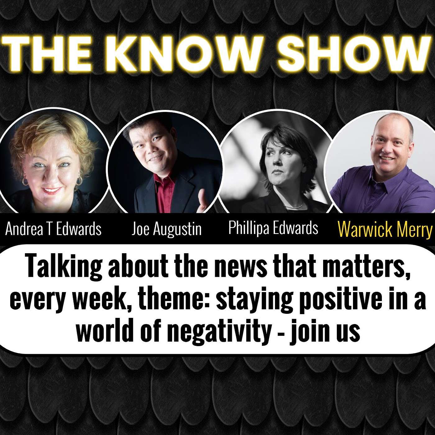 The Know Show – theme, staying positive in a world of negativity episode artwork