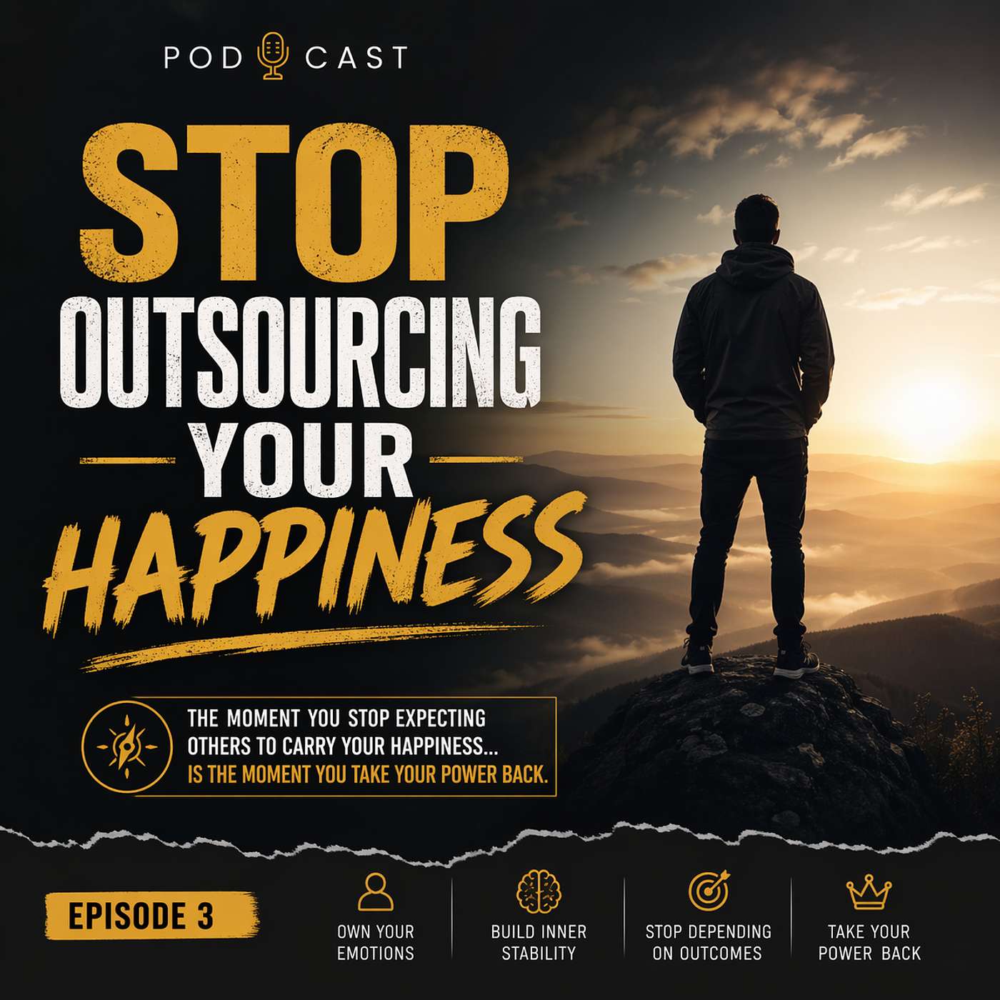 Stop Outsourcing Your Happiness episode artwork