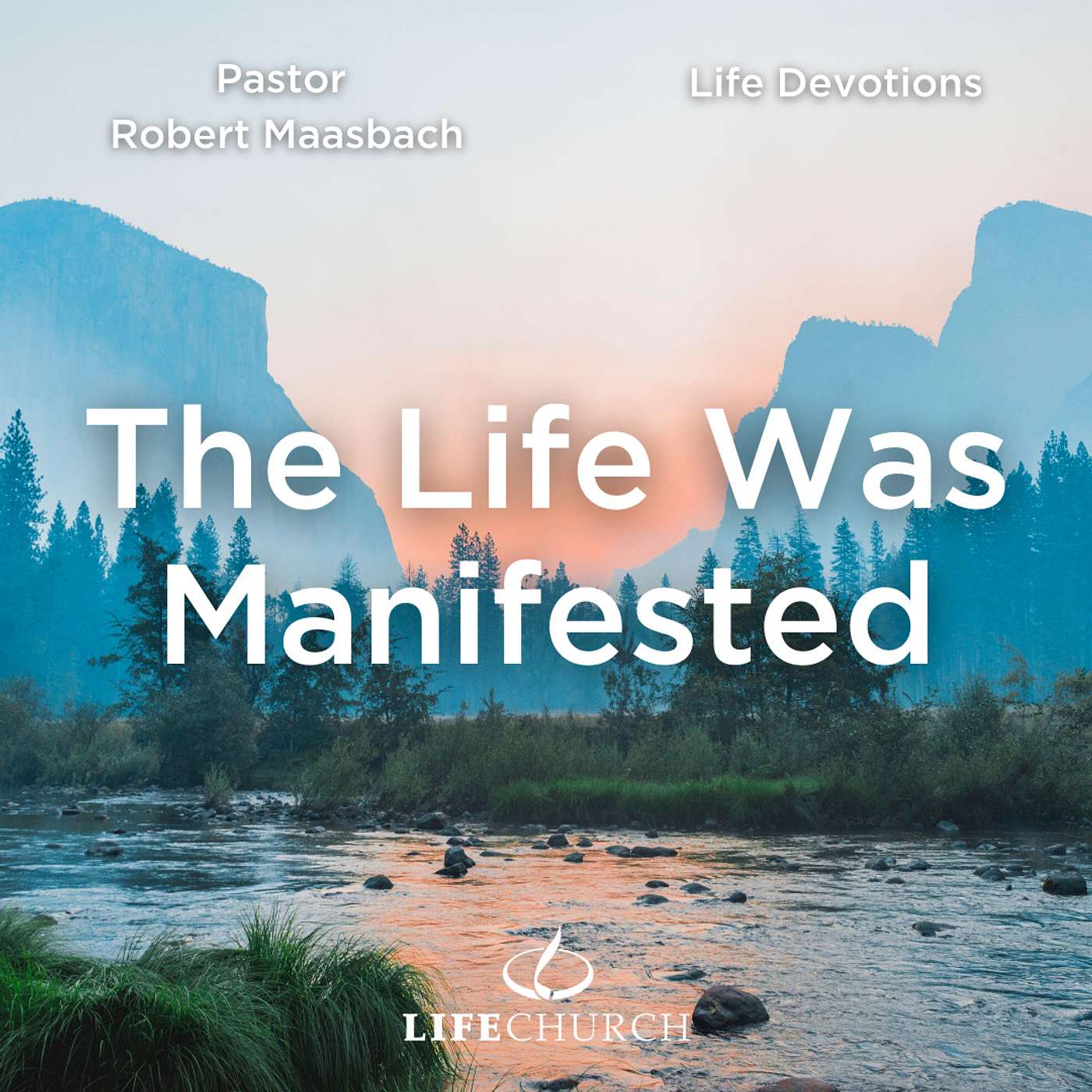 The Life Was Manifested - 30.1.24