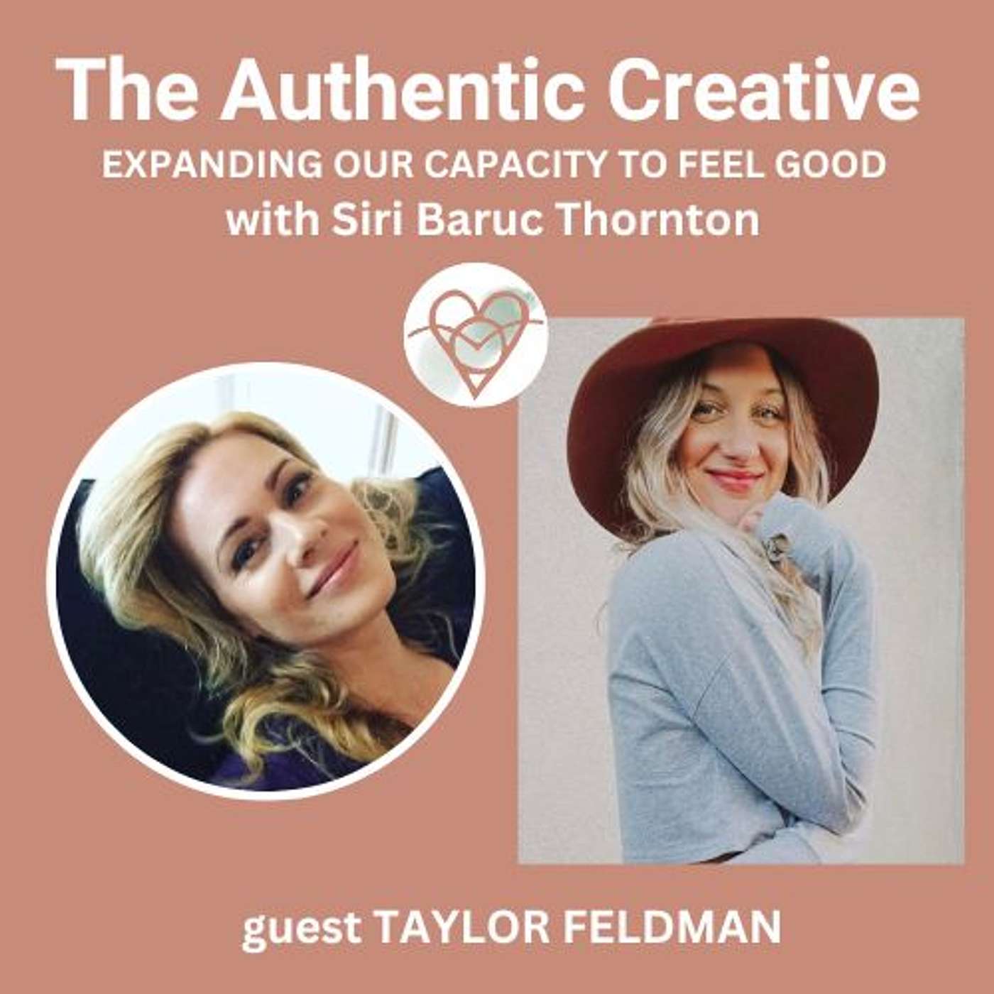 The Authentic Creative: expanding our capacity to feel good