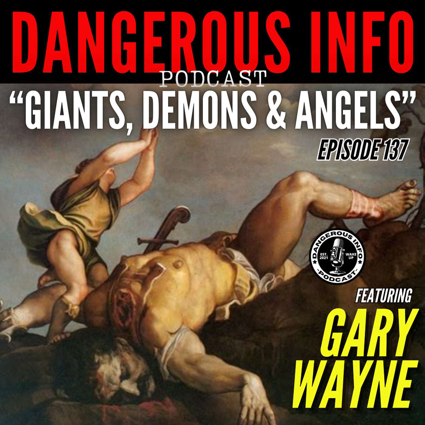 137 "Giants, Demons & Angels" ft. Gary Wayne, Genesis 6, Days of Noah, unclean spirits, fig tree generation