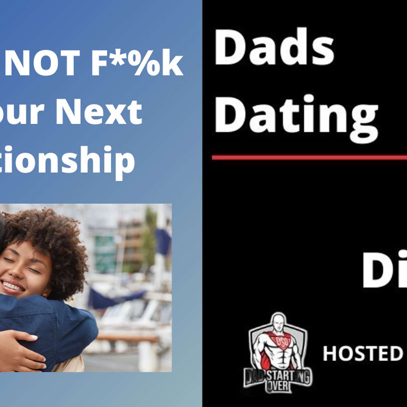 Dads Dating After Divorce