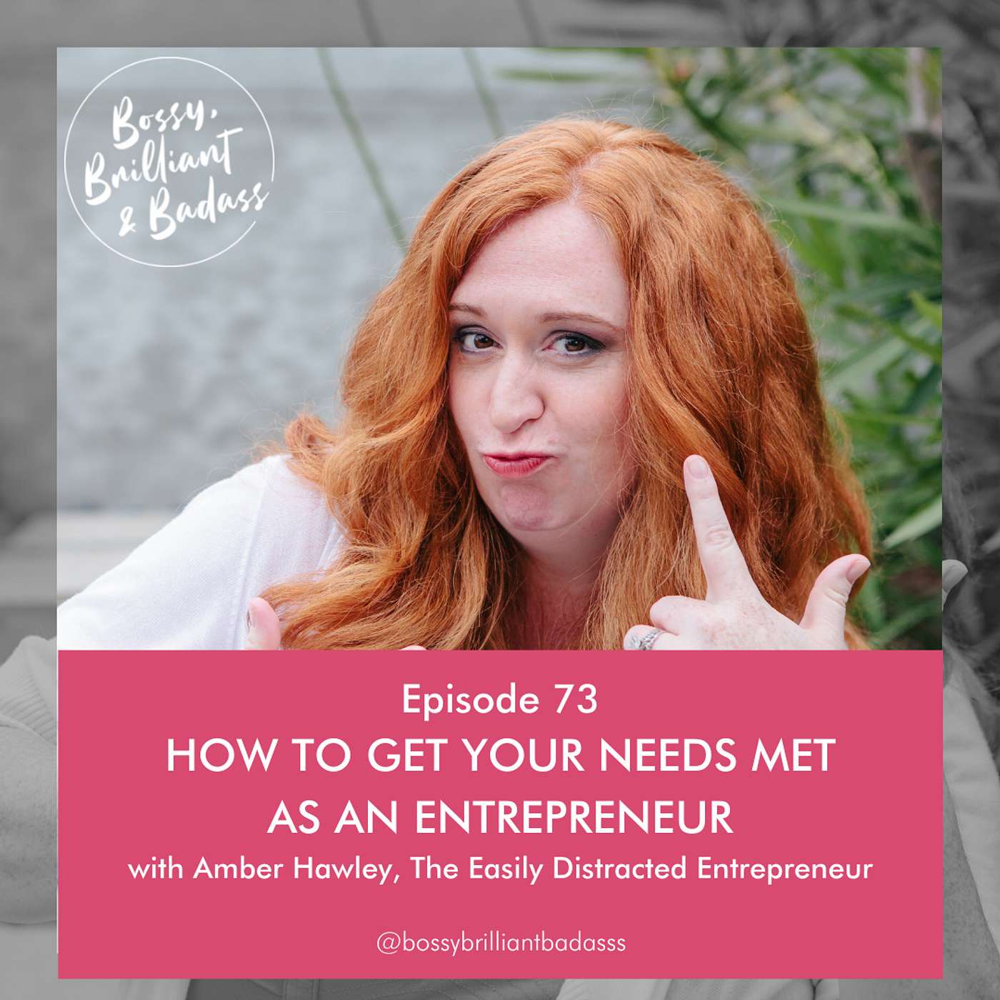 cover of episode How to Get Your Needs Met as an Entrepreneur (with Amber Hawley)
