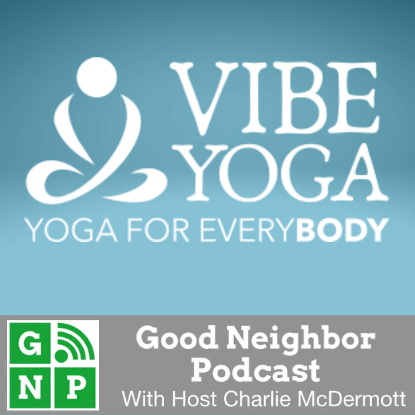 Good Neighbor Podcast