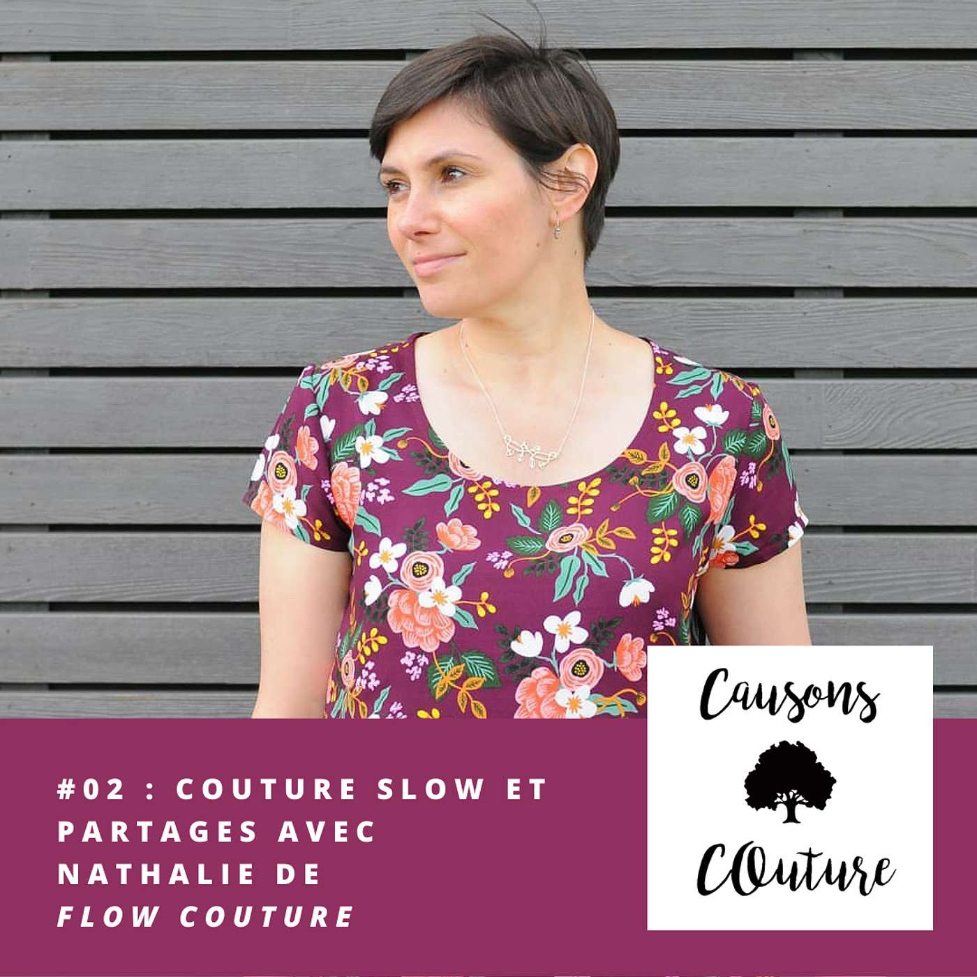 Causons couture 02 : Couture slow et partages avec Nathalie de Flowcouture.be