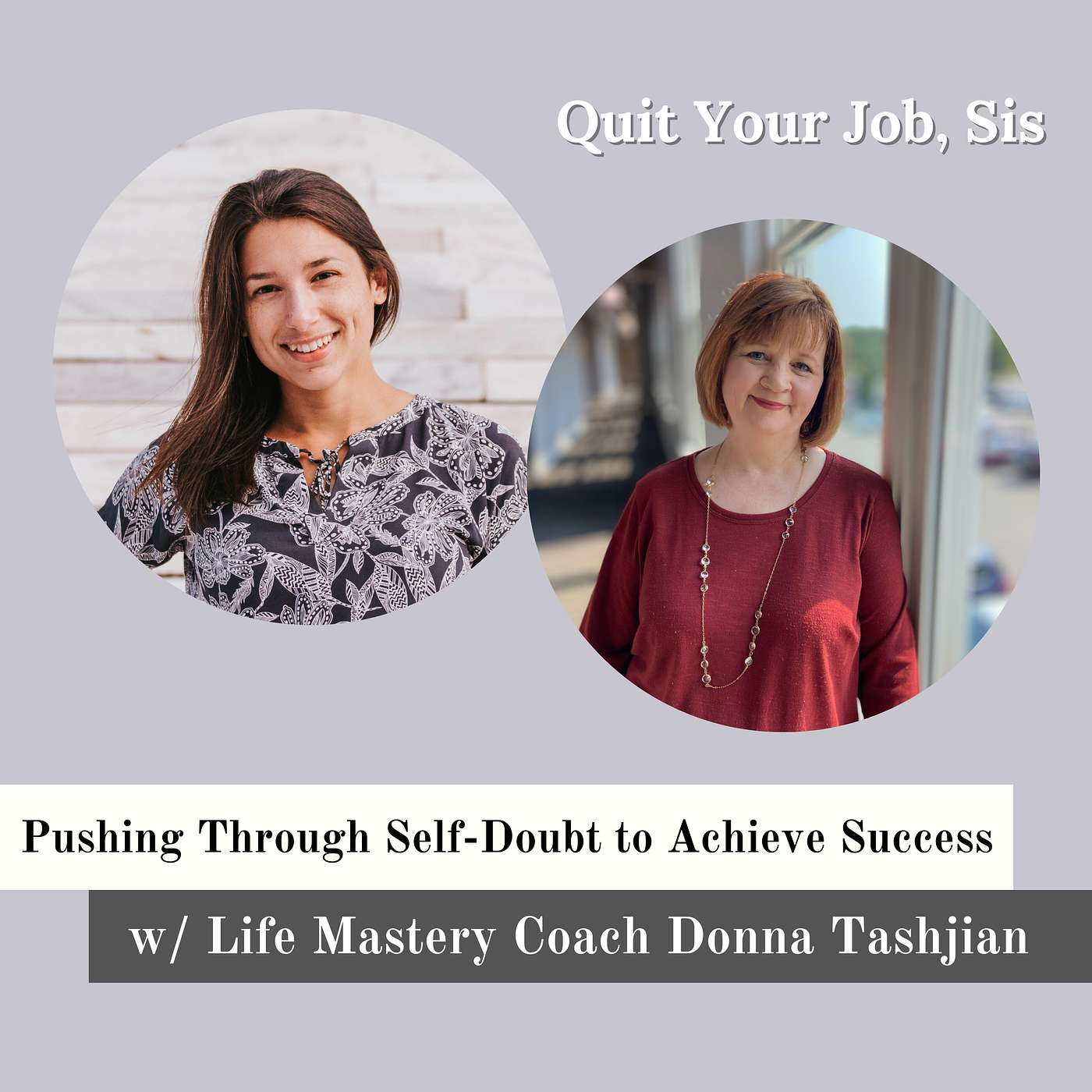 Pushing Through Self-Doubt to Achieve Success w/ Life Mastery Coach Donna Tashjian
