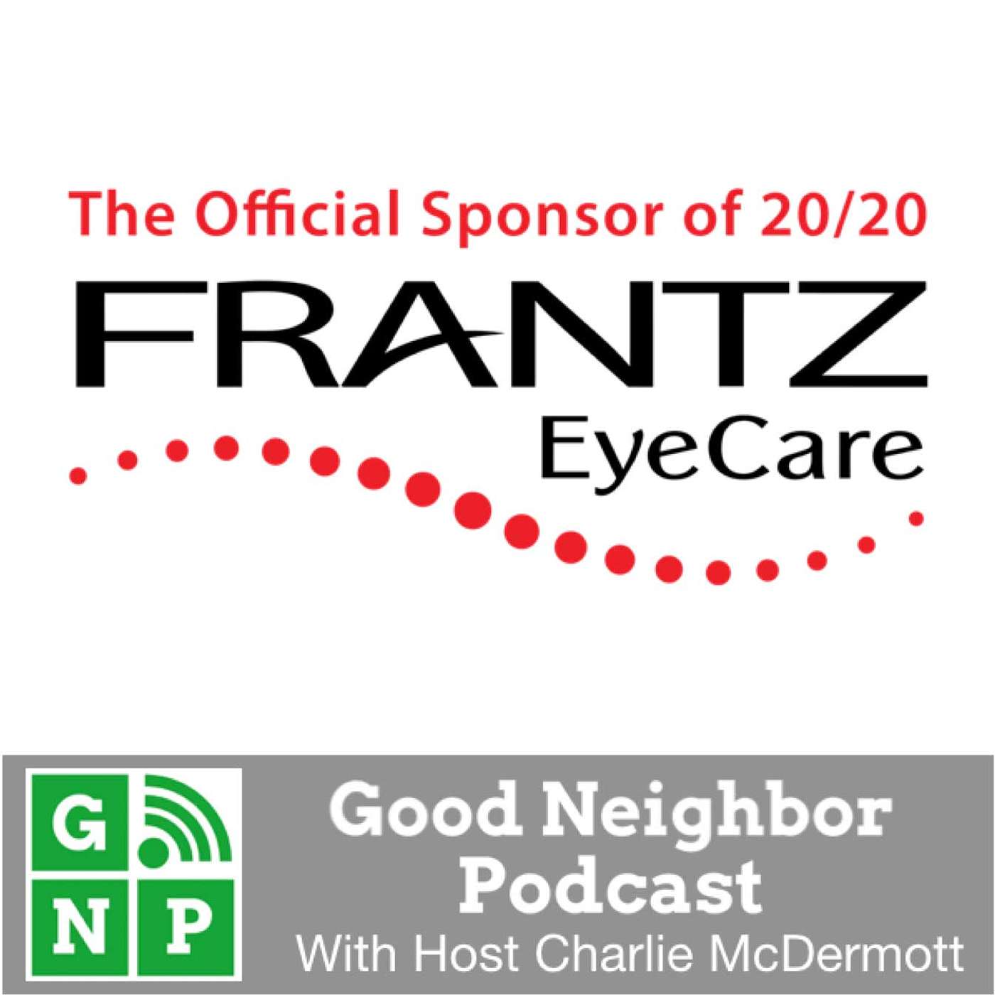 Good Neighbor Podcast