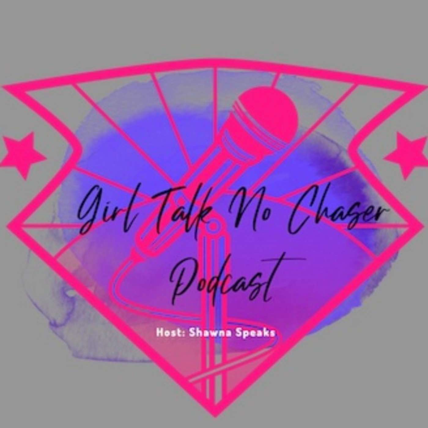 Girl Talk No Chaser - QUEENOLOGY: YOU ARE A QUEEN SO WALK LIKE IT! Episode 3