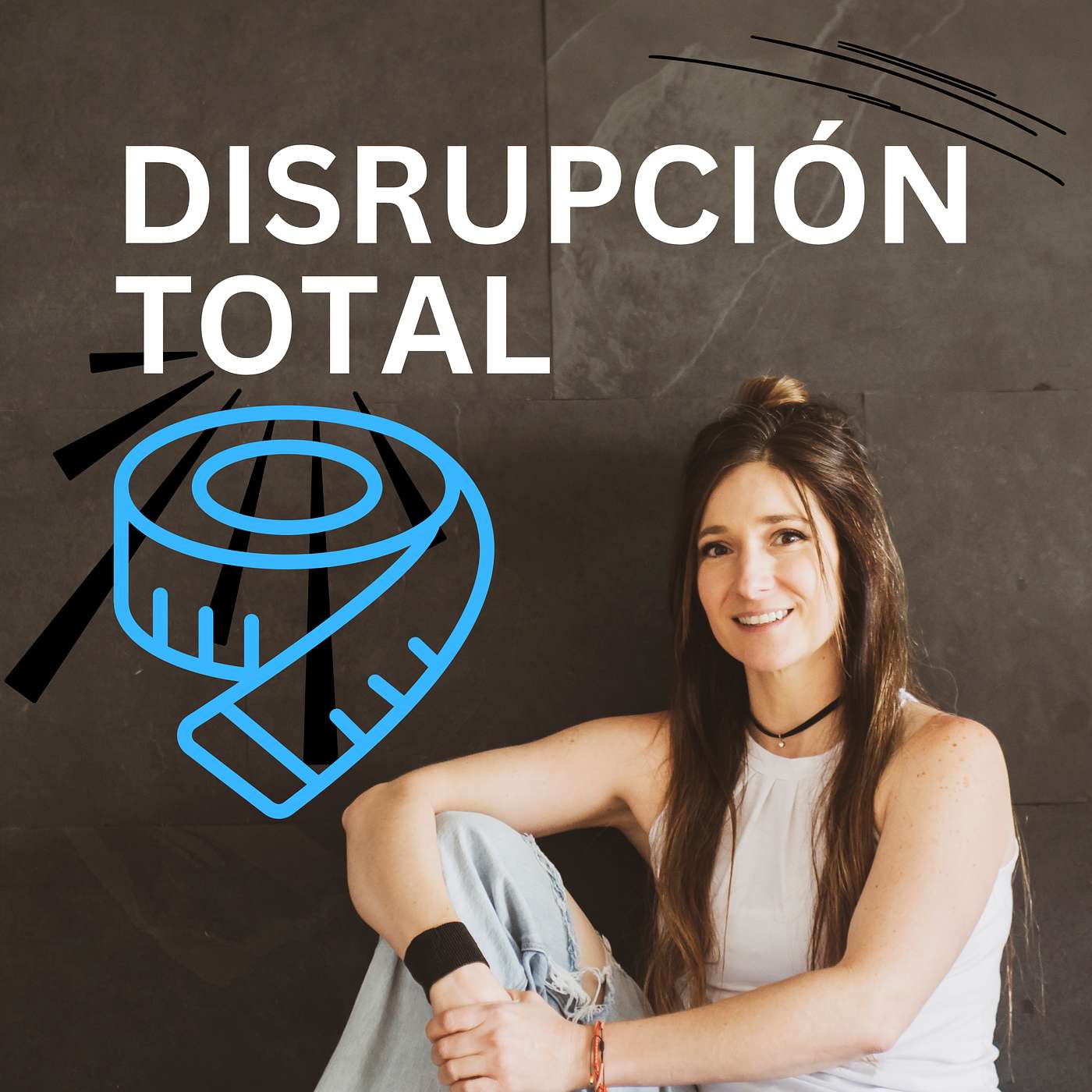DISRUPCIÓN TOTAL
