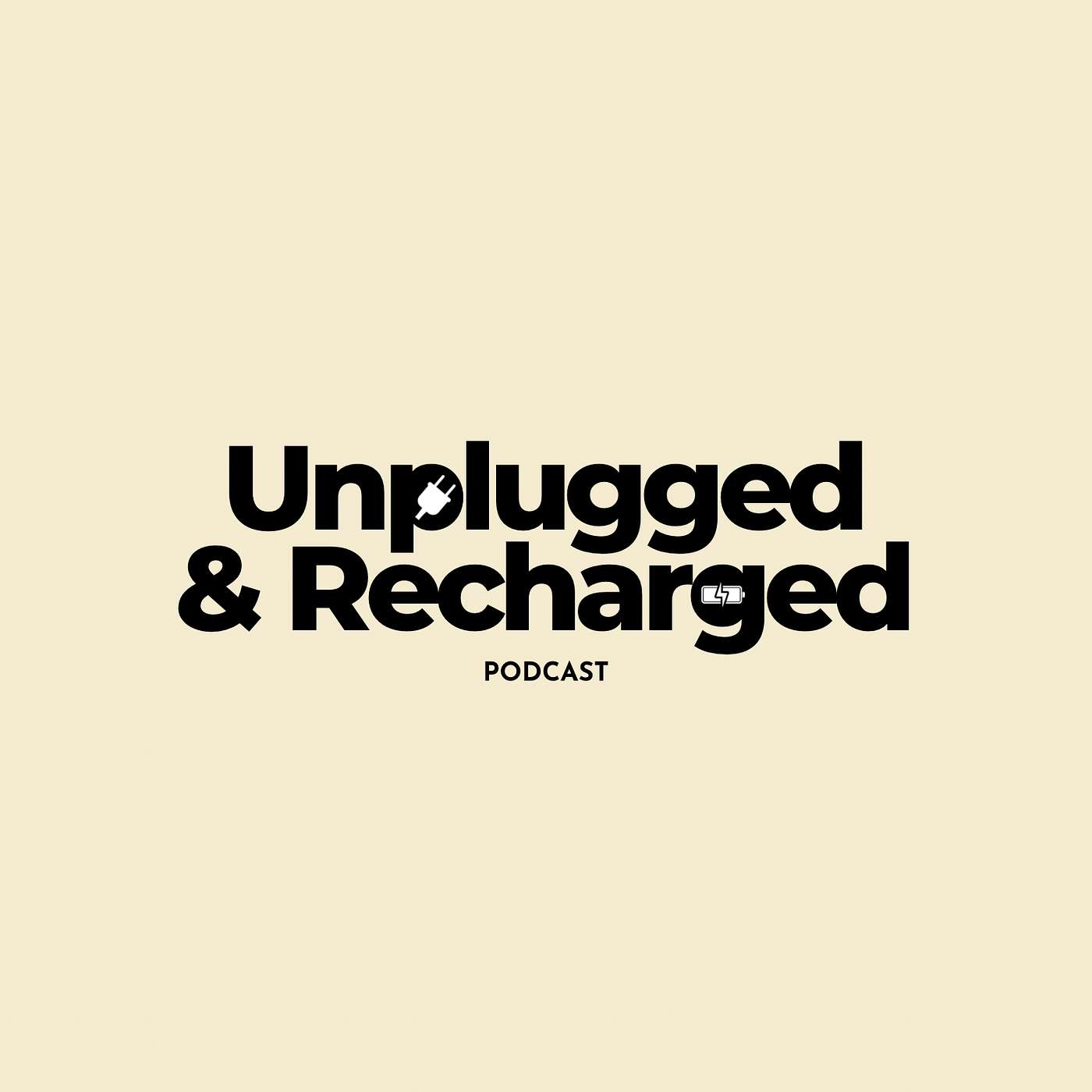 Unplugged and Recharged
