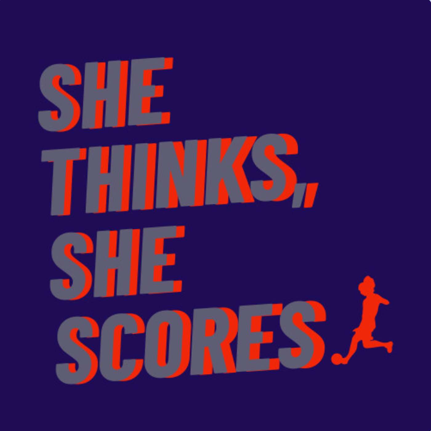 She Thinks, She Scores Podcast