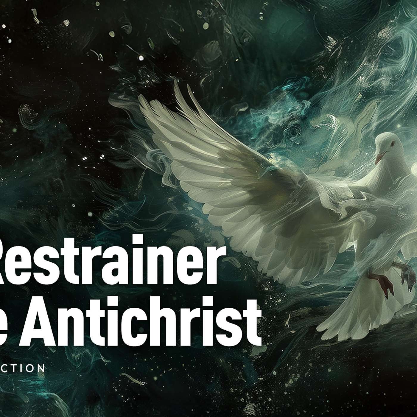 The Restrainer of the Antichrist I Pastoral Reflection