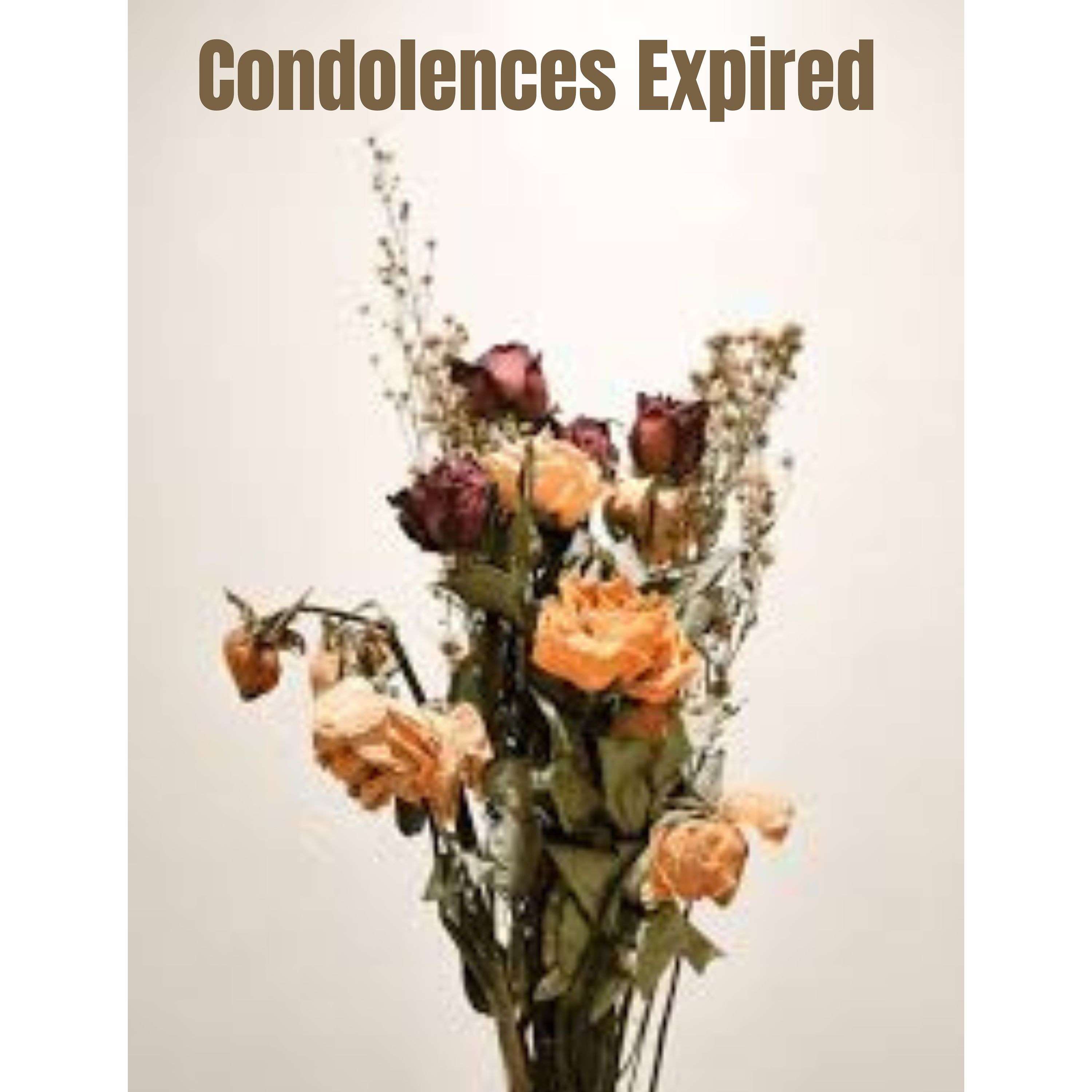 Condolences Expired