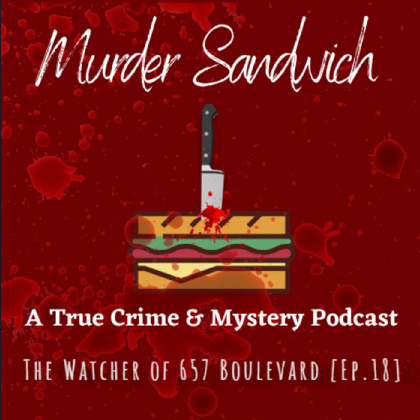 Murder Sandwich: A True Crime & Mystery Podcast