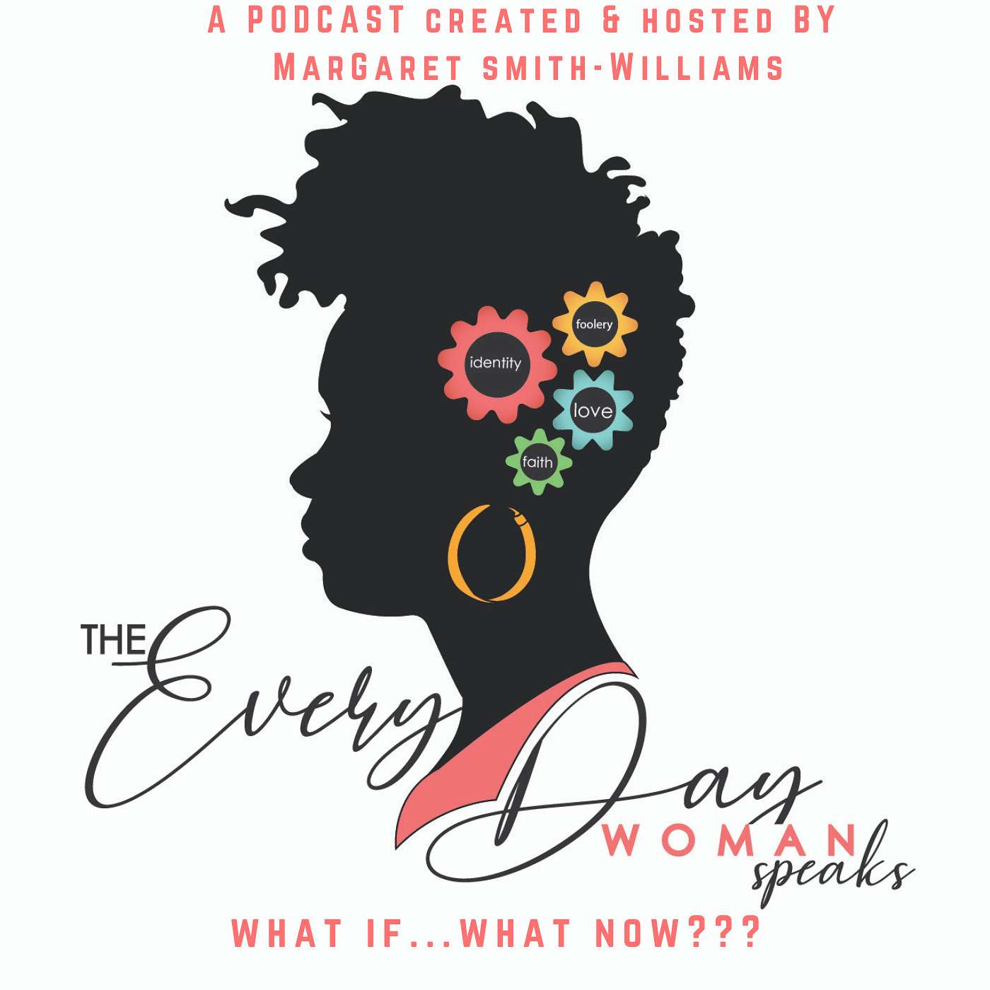 The Everyday Woman Speaks