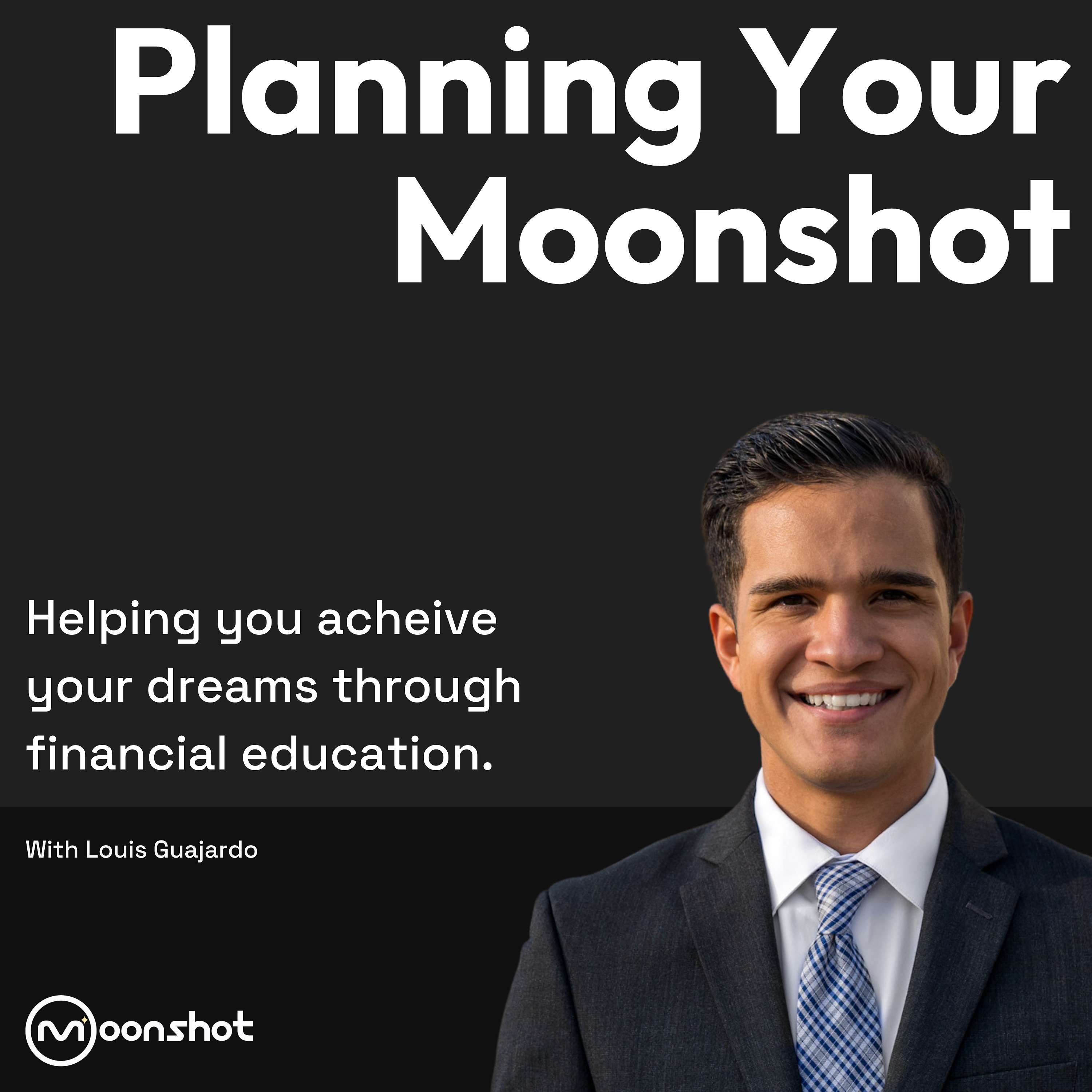 Planning Your Moonshot