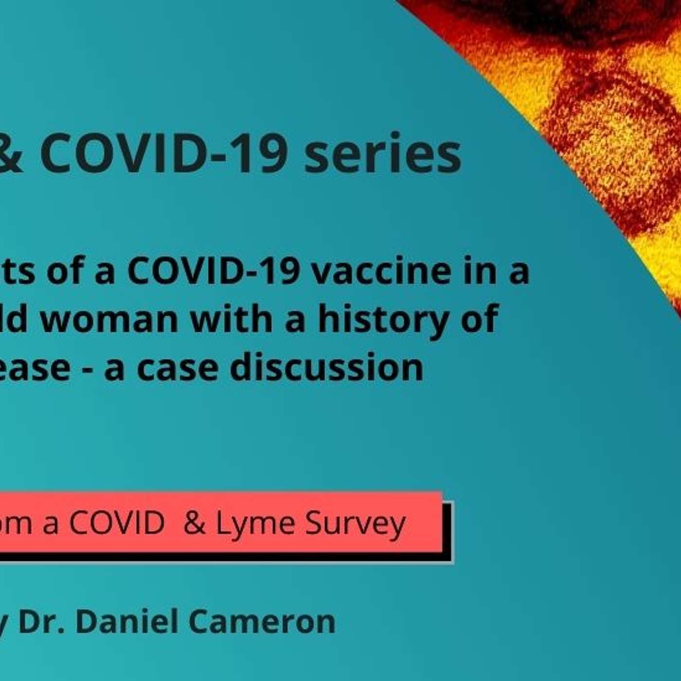 Inside Lyme Podcast with Dr. Daniel Cameron
