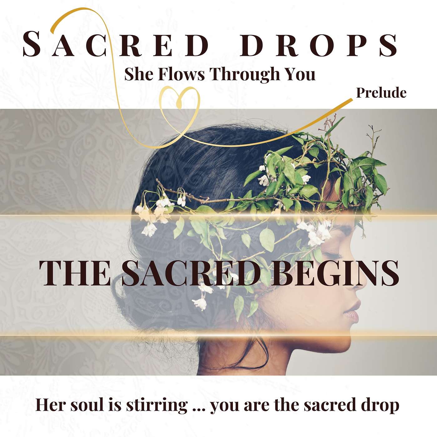 Sacred Drops Prelude | The Sacred Begins ...