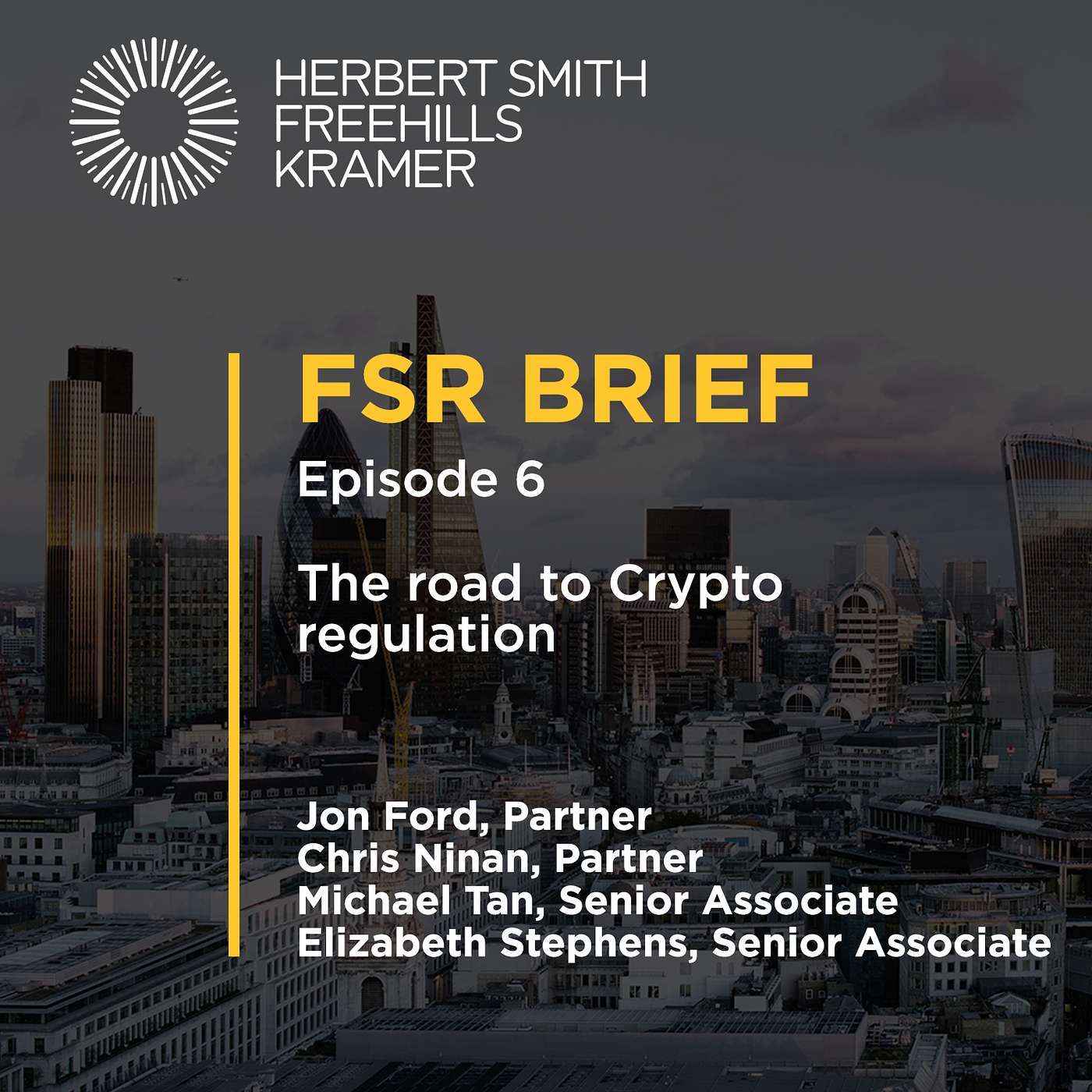 FSR Brief EP6: The road to Crypto regulation