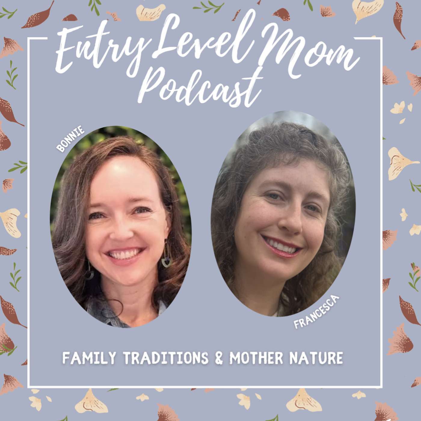 Entry Level Mom Podcast