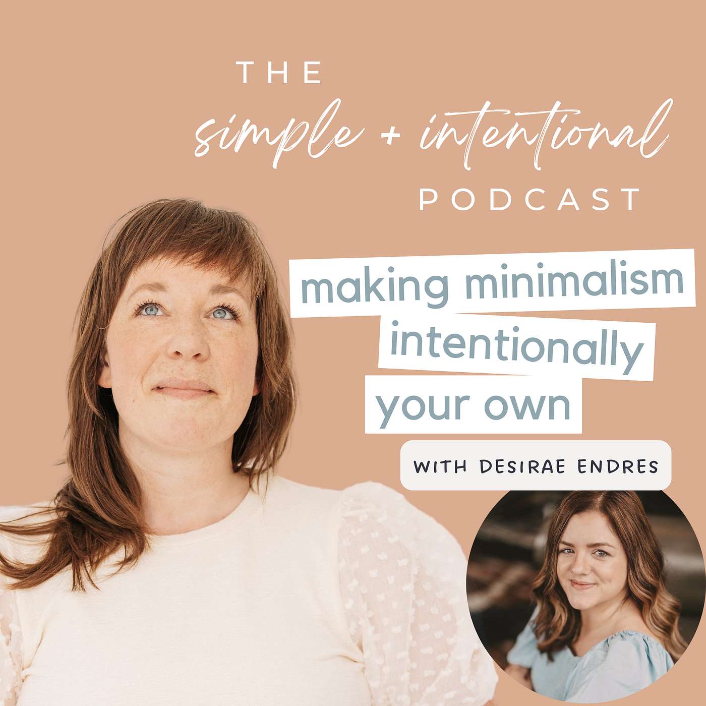 54// Making Minimalism Intentionally Your Own with Desirae Endres from Minimal-ish