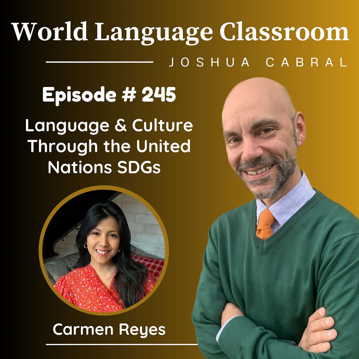 Language and Culture Through the United Nations SDGs with Carmen Reyes