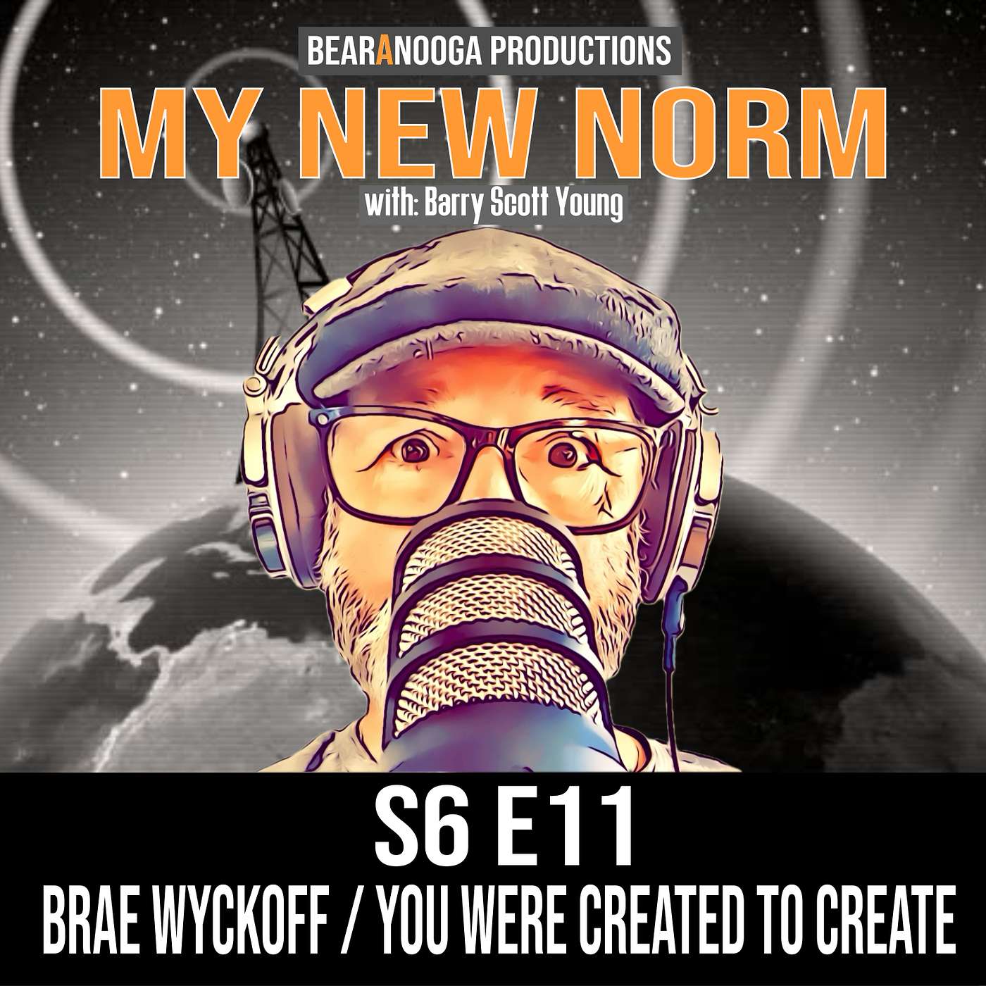 MY NEW NORM Podcast- S6 E11 / Brae Wyckoff / You Were Created to Create episode artwork