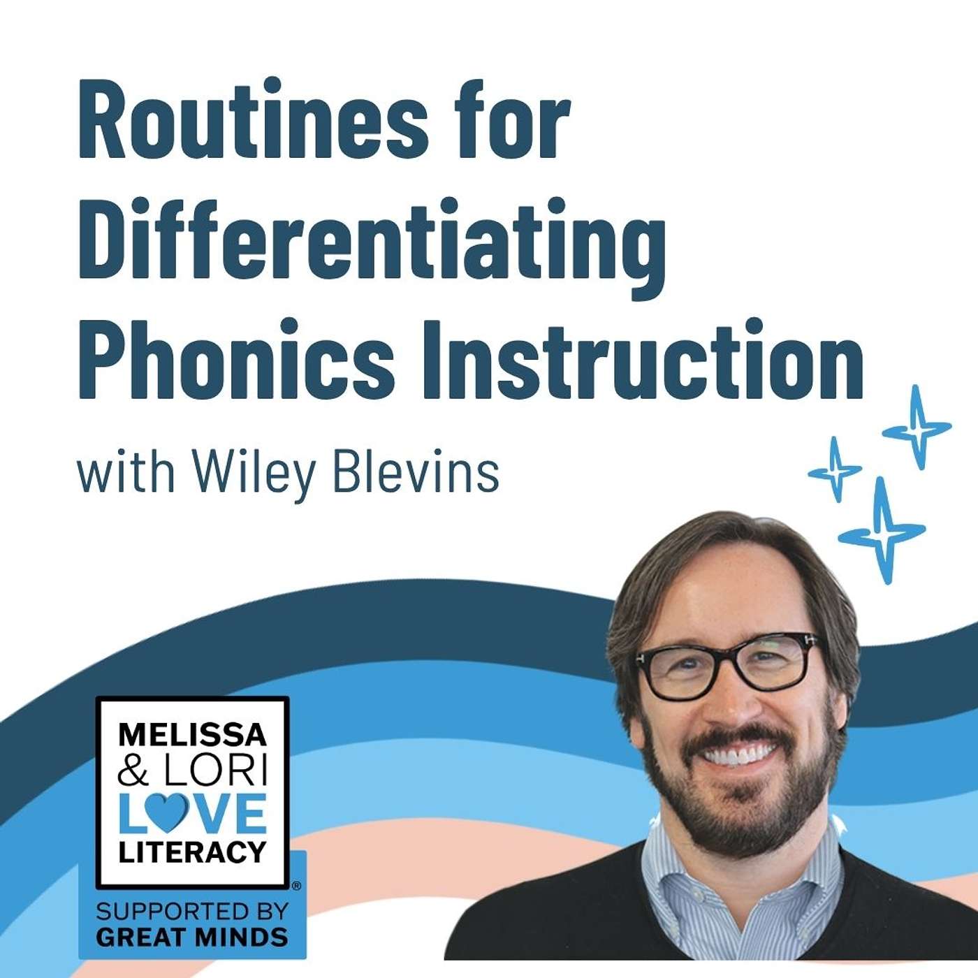 Routines for Differentiating Phonics Instruction with Wiley Blevins episode artwork