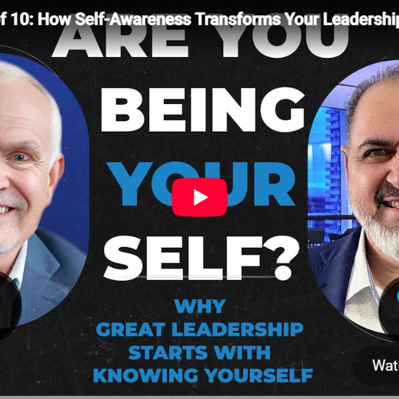 The Game of 10: How Self-Awareness Transforms Your Leadership episode artwork