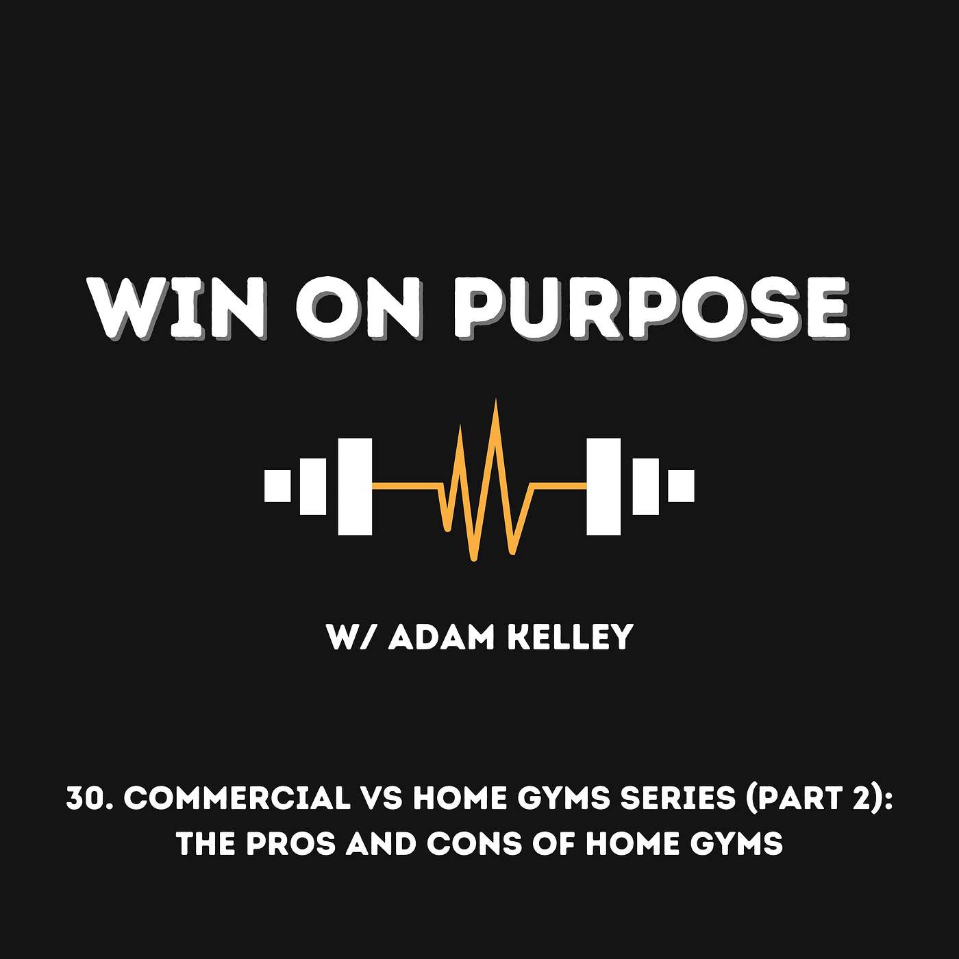 The Win On Purpose Podcast
