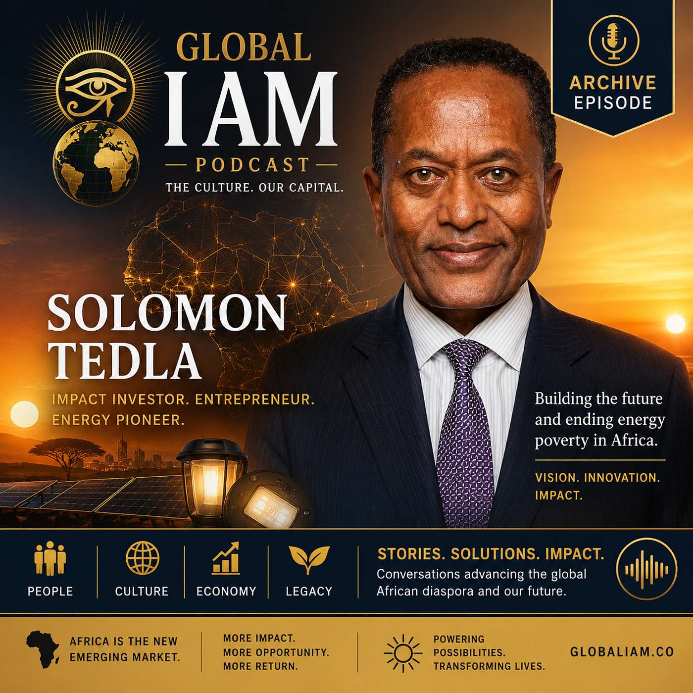 Powering Africa's Next Century: Energy, Enterprise & the New — GLOBAL I AM ARCHIVES episode artwork