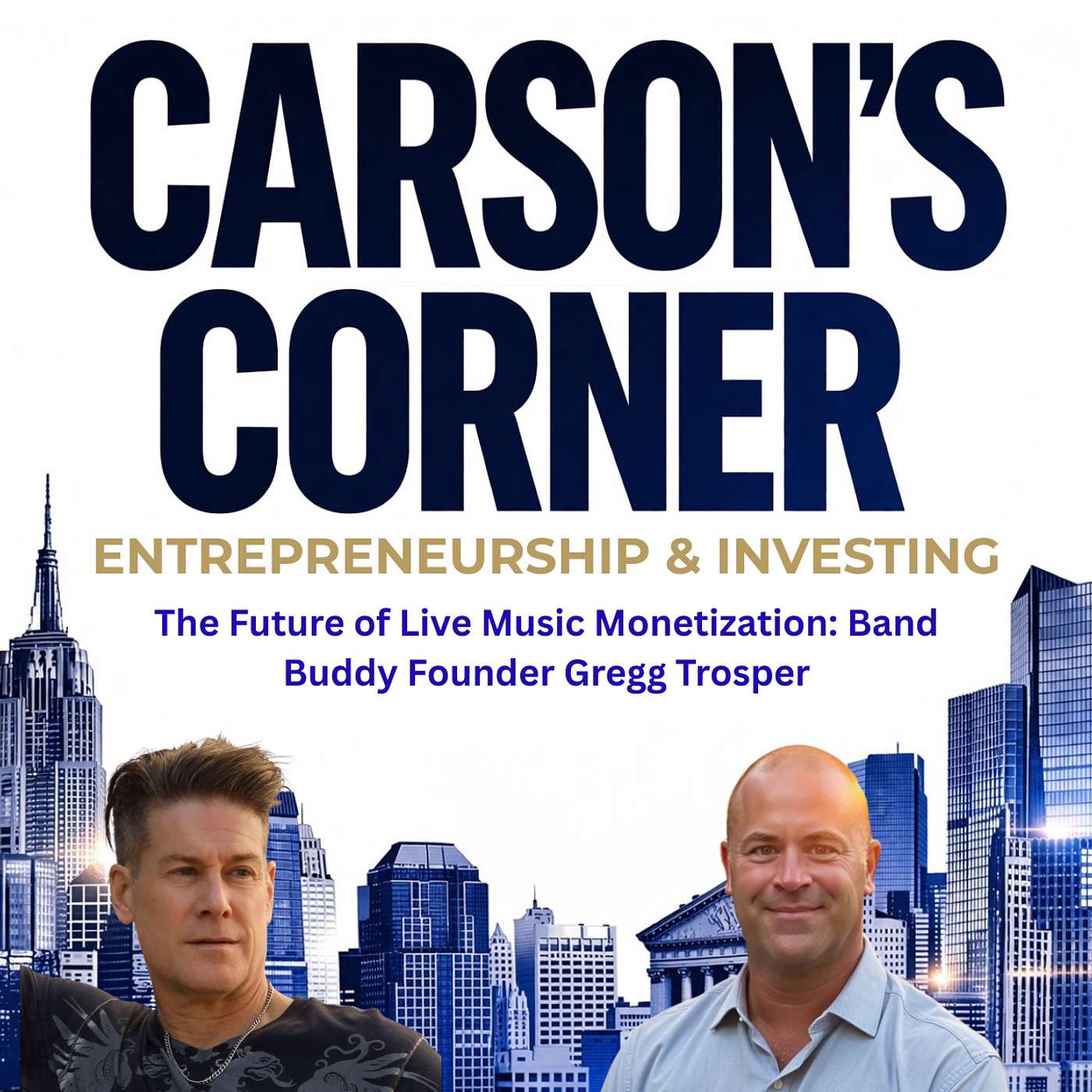 Carson\'s Corner: Entrepreneurship & Investing