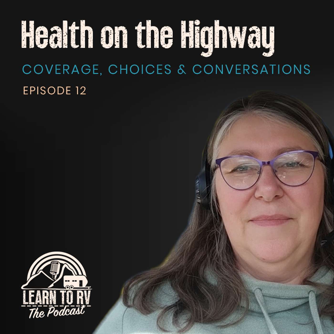 Health Care on the Road: What Every RVer Needs to Know Health Care on the Road: What Every RVer Needs to Know