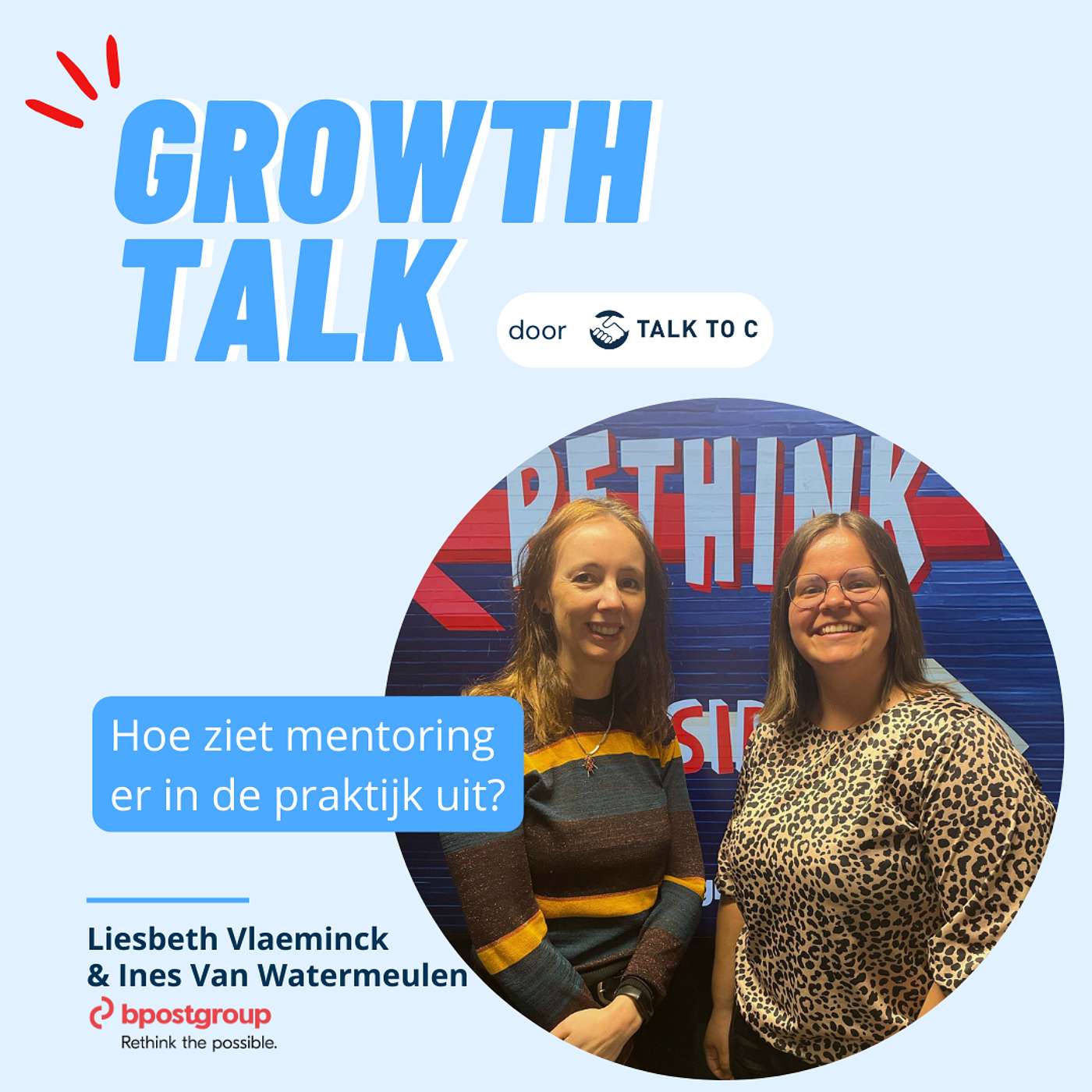 Growth Talk - Episode 36 - Hoe ziet mentoring er in de praktijk uit