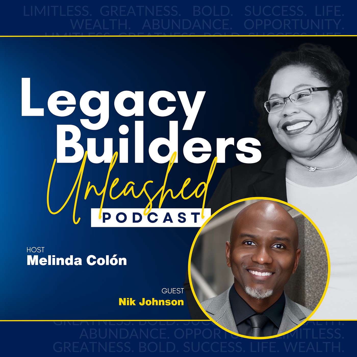 Legacy Builders Unleashed Podcast