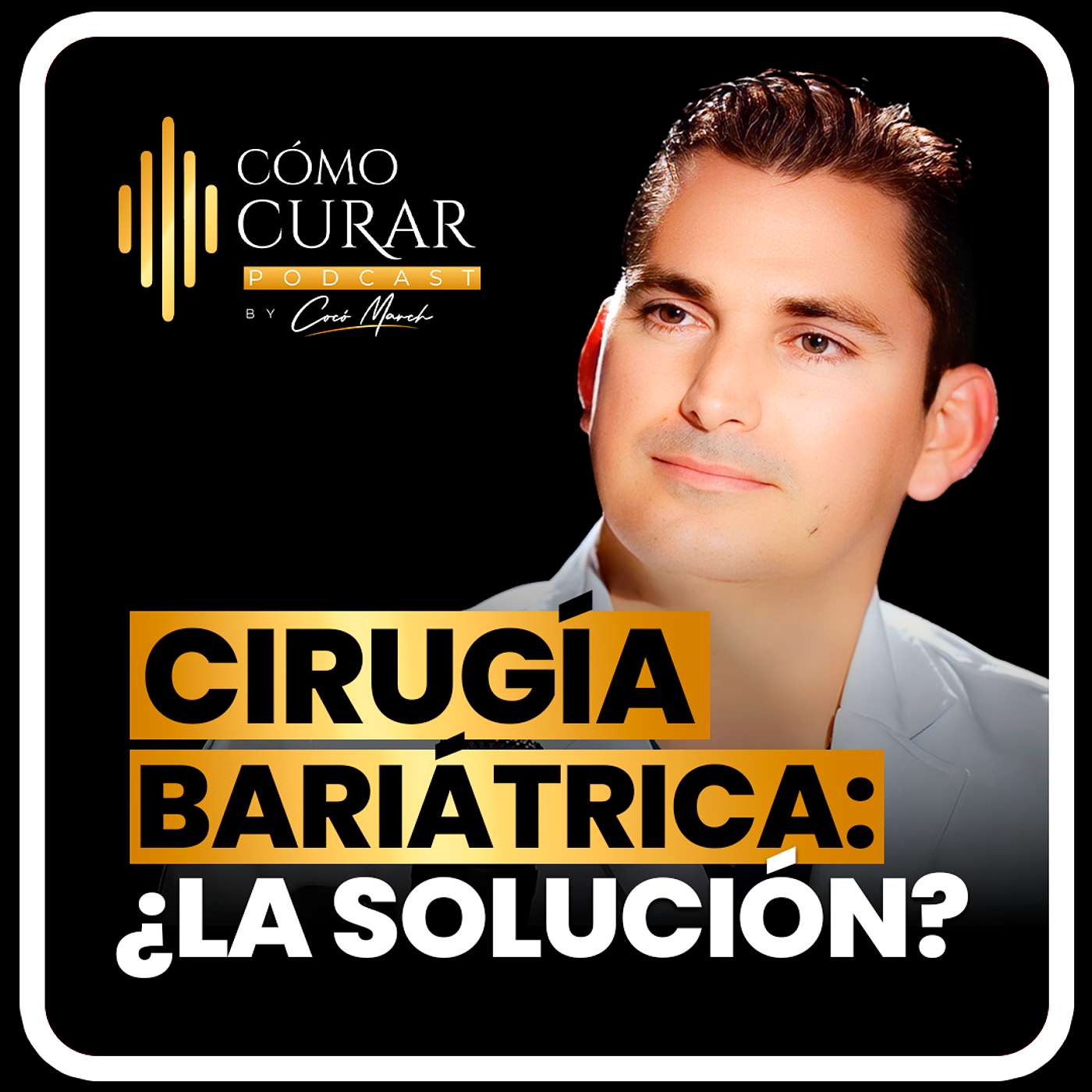 Cirugía Bariátrica: ¿Solución o  Error? con el Dr. Marlon Pastrana