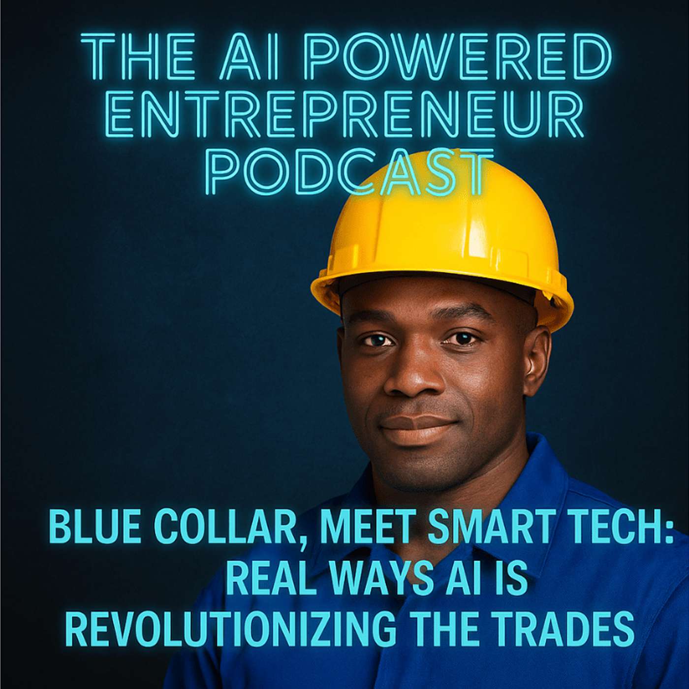 Blue Collar, Meet Smart Tech: Real Ways AI Is Revolutionizing the Trades