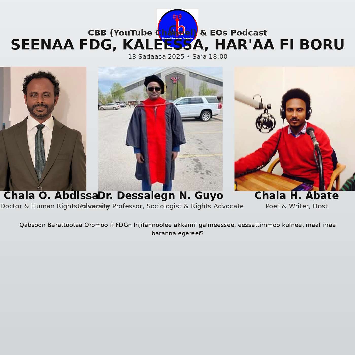 Egeree Oromiyaa- EOs Podcast