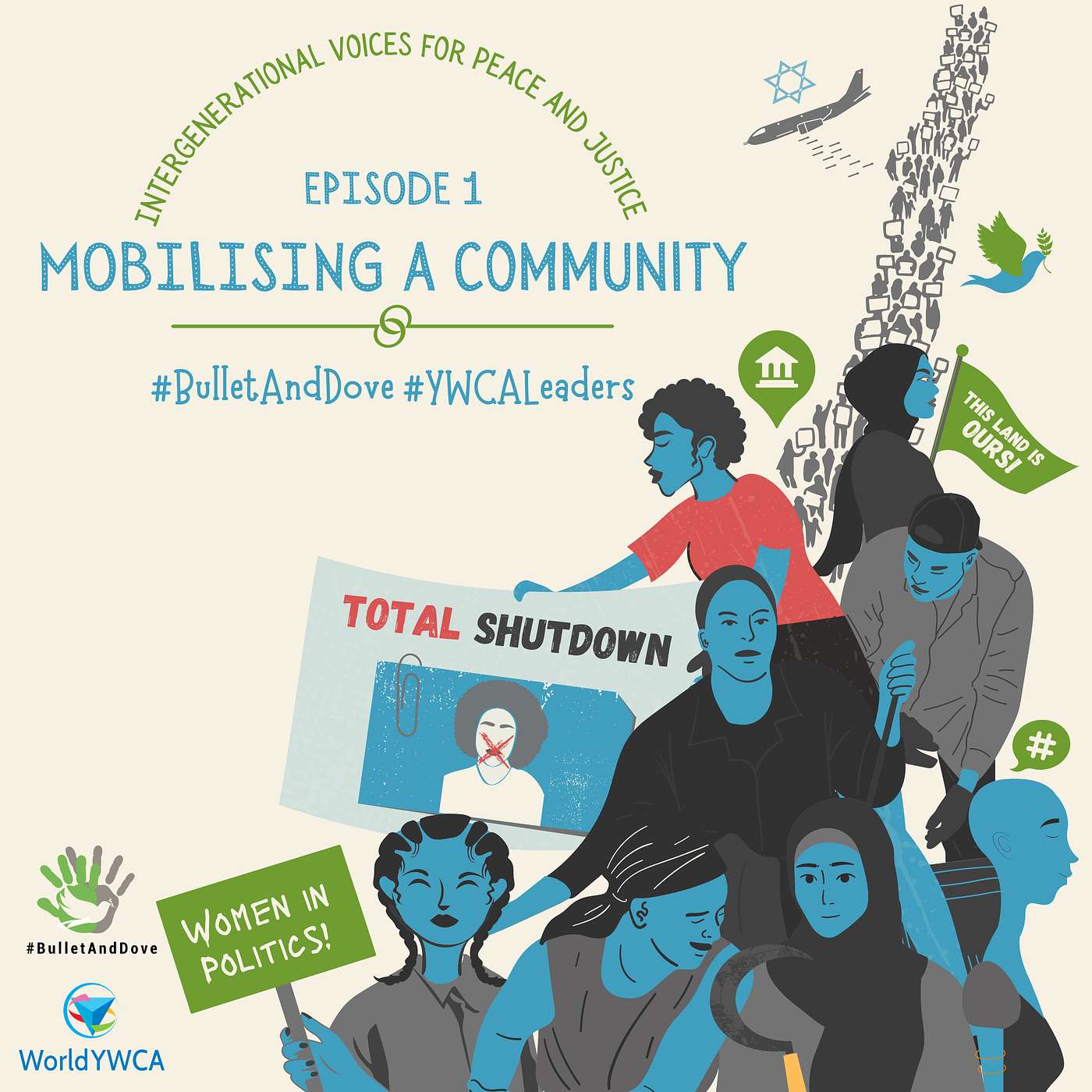 Ep 1: Mobilising a community: Lessons from campaigns about Gender-based violence, Hostility, and ownership from South Africa, South Sudan and Palestine.