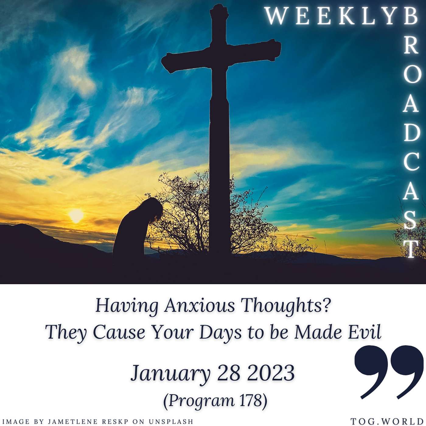 Having Anxious Thoughts? They Cause Your Days to be Made Evil (178) - January 28 2023 episode artwork
