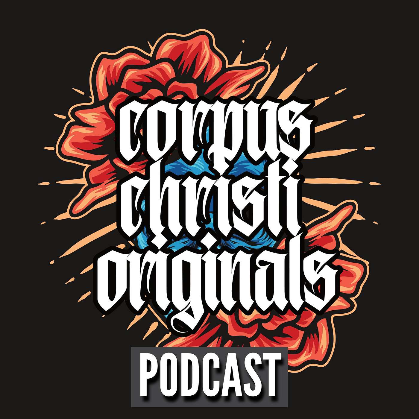 Corpus Christi Originals Podcast podcast artwork