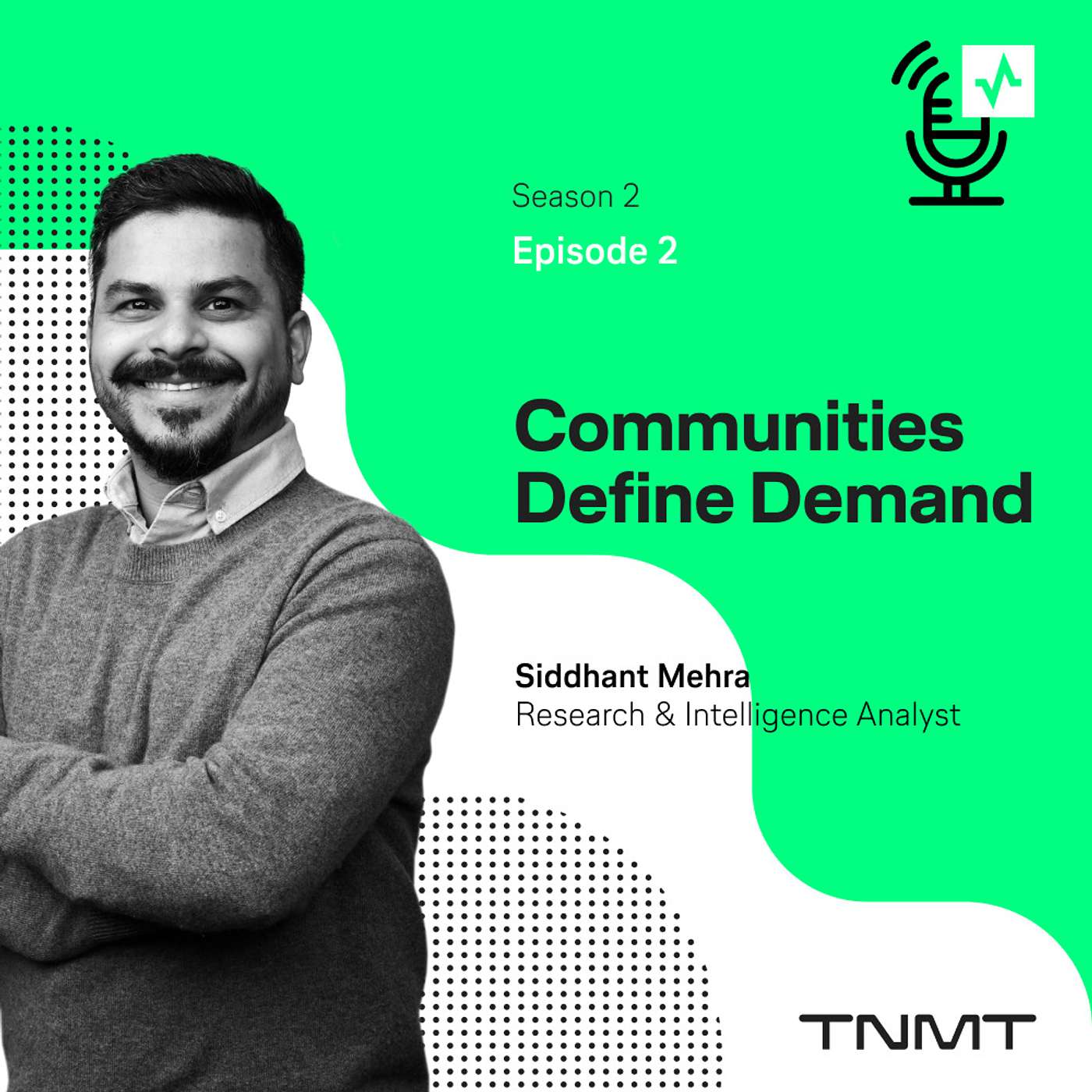 Trend #1: Communities Define Demand