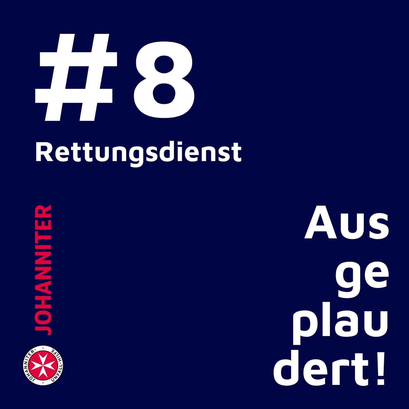 Ausgeplaudert! - der Johanniter Österreich Podcast