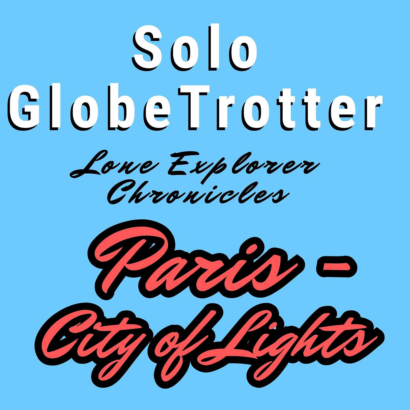 Paris Solo Travel Truths Nobody Told Me Paris Solo Travel Truths Nobody Told Me