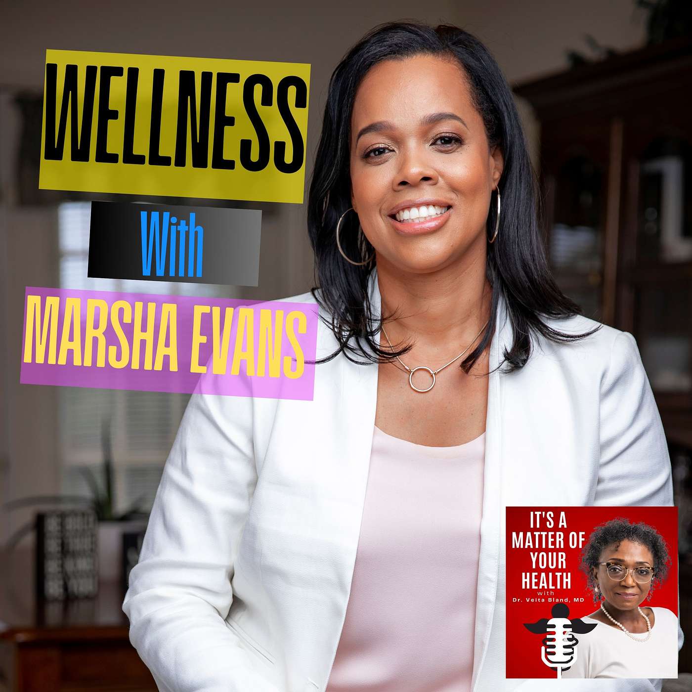 It’s a Matter of Your Health with Dr. Veita Bland