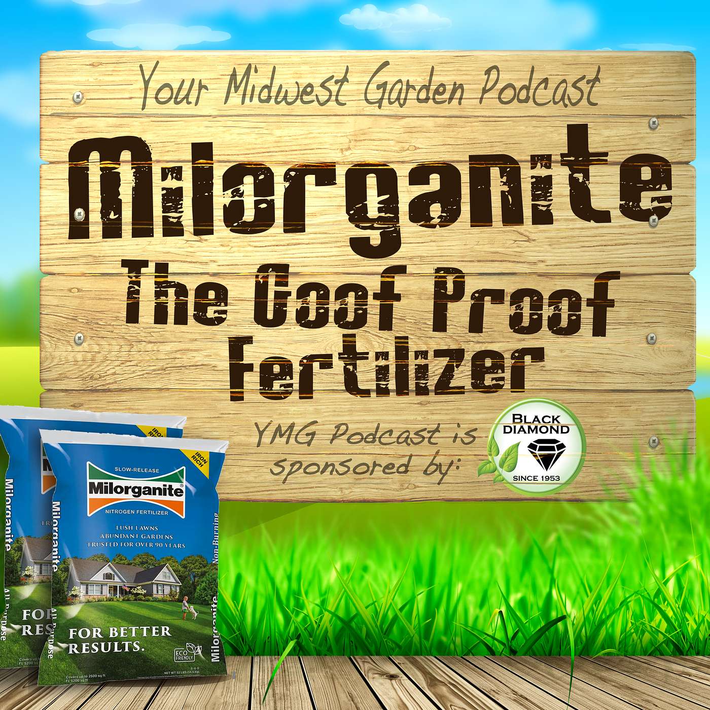 Milorganite - The Goof Proof Fertilizer!