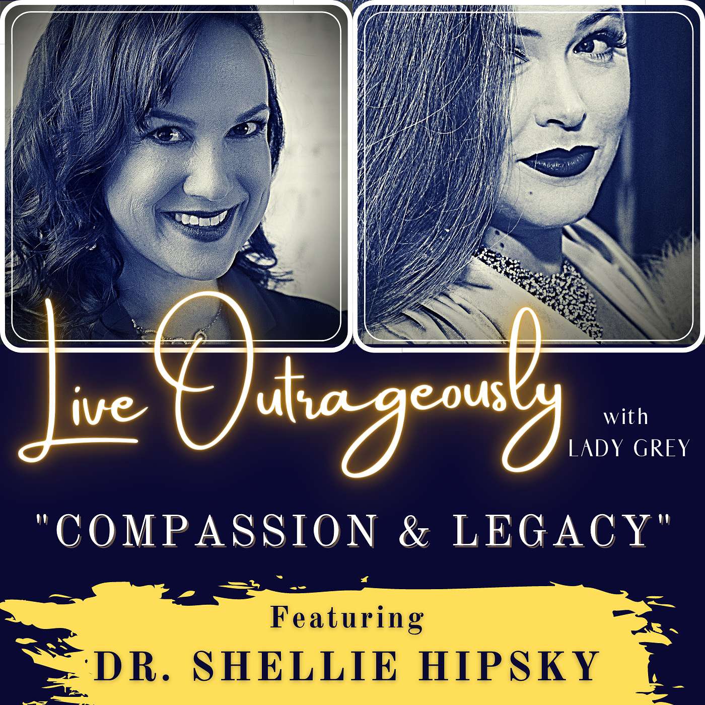 Live Outrageously with Lady Grey