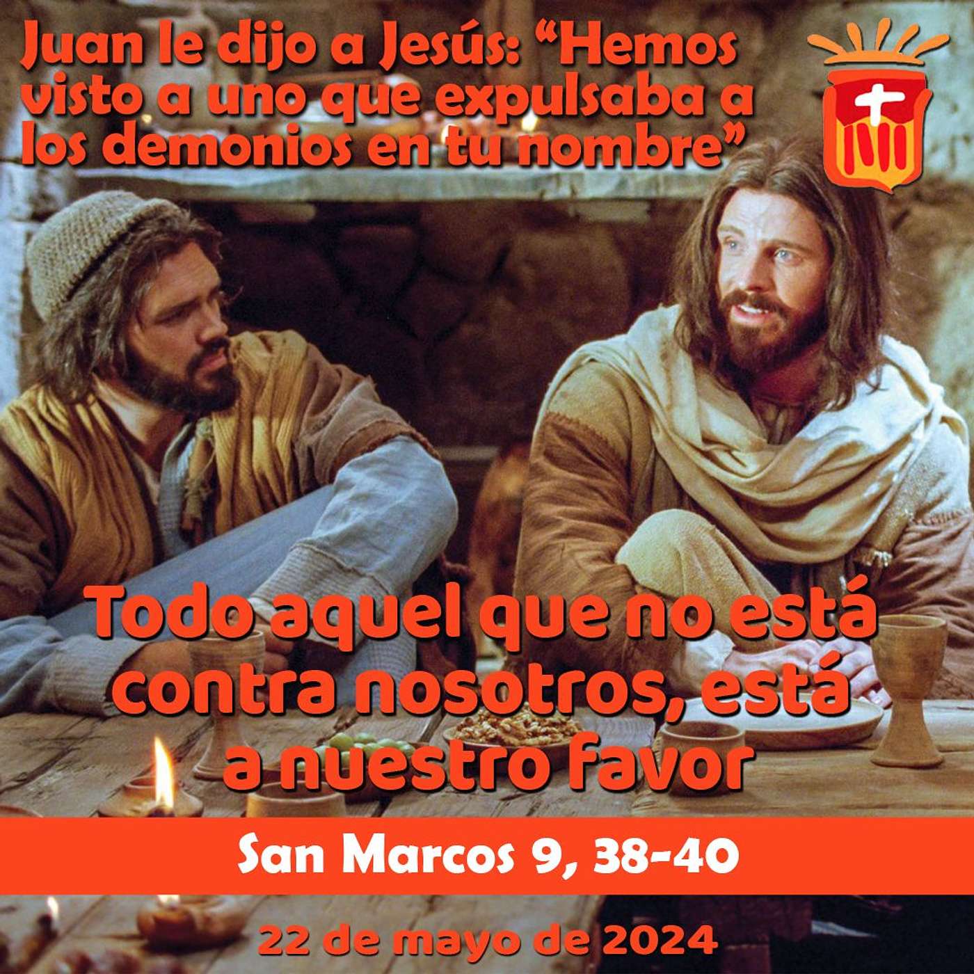 2024-05-22 San Marcos 9, 38-40: Miércoles VII Ordinario
