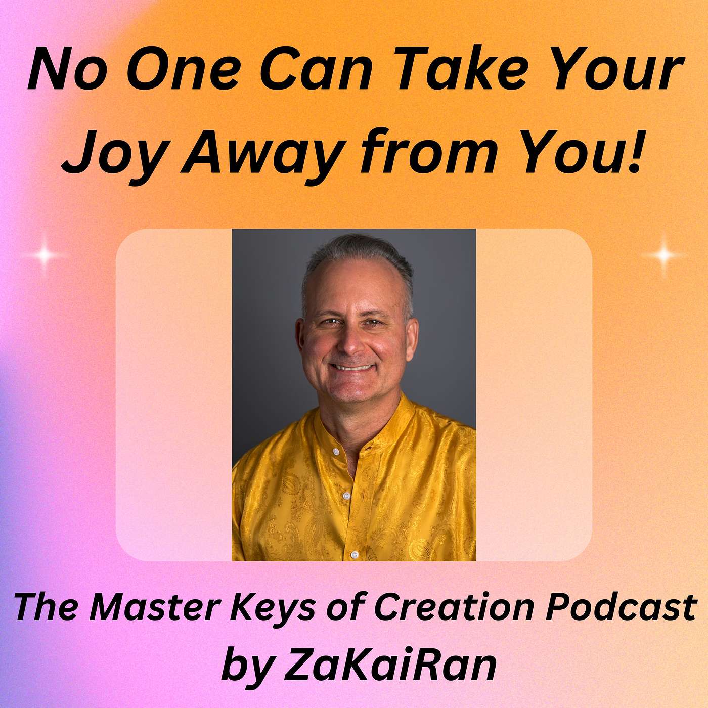 No One Can Take Your Joy Away from You!